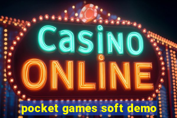 pocket games soft demo